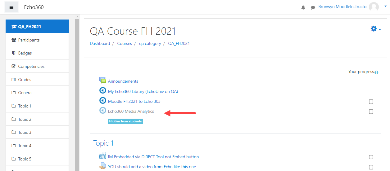 Moodle course open with Echo360 media analytics tool showing at the top of the course page including Hidden from students badge as described