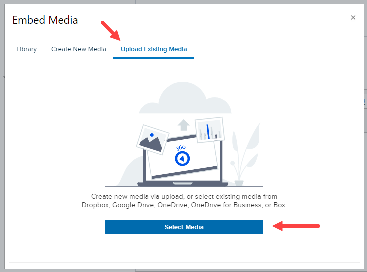 Select media to embed dialog box with Upload Existing Media tab identified for steps as described