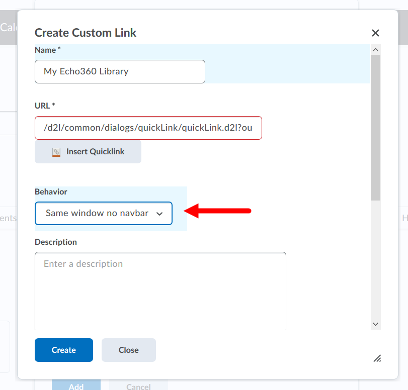 Create custom link dialog box with name and link populated and Behavior drop-down list identified for steps as described