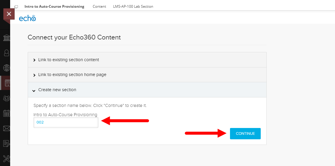 Echo360 link through to create a new section with new section number shown and continue button identified for steps as described