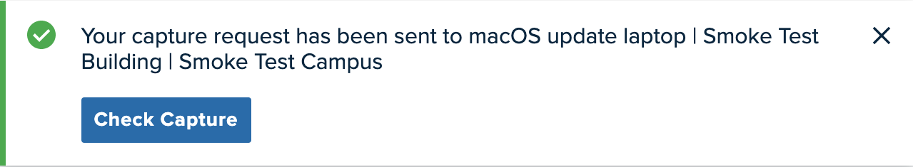 New Device Capture success message showing Check Capture button as described