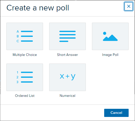 The create a new poll window with the five poll options and Cancel button displayed. Poll options are Multiple Choice, Short Answer, Image Poll, Ordered List, and Numerical