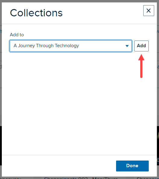 Collections modal with collection for adding to selected and Add button to complete process identified as described