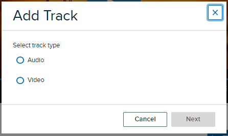 Add track dialog box with selection options for adding an audio track or a video track as described