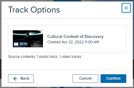 Confirmation dialog box for adding the audio track from a selected video to the original media with Confirm and Cancel and Back buttons provided for selection as described