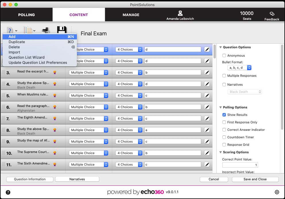 PointSolutions Question List open with Add highlighted from the Question dropdown as described