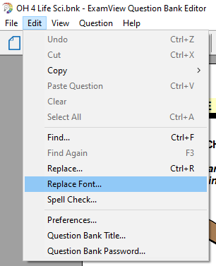 ExamView Test Generator Edit, Replace Font identified as described