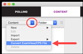 Content tab and Content drop down with Convert ExamView option identified as described