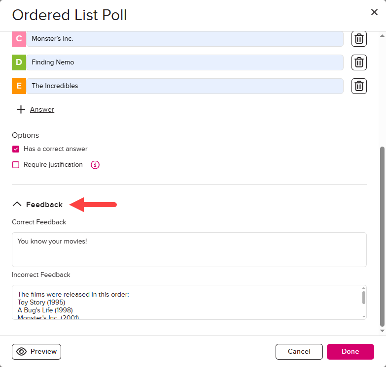 Completed ordered list poll including question and answer options and feedback fields completed as described