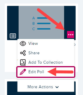 media tile menu for a poll with edit poll command identified as described