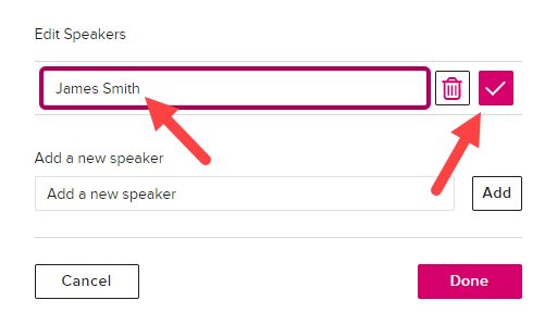 Edit speakers list with edit mode on and accept changes or delete speaker button shown