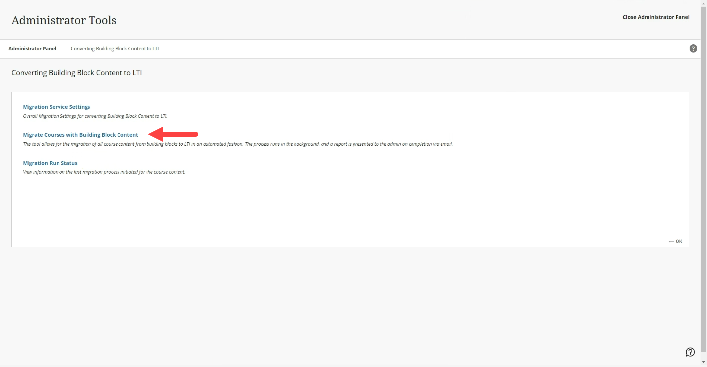 Migrate Courses with Building Block Content identified under Converting Building Block Content to LTI as described