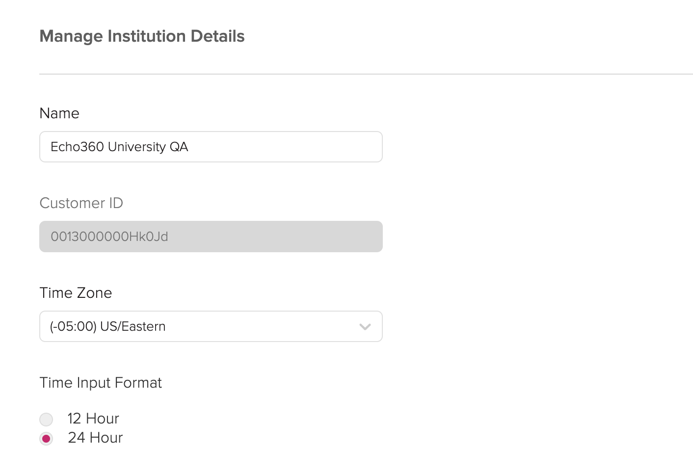 24 Hour time input option shown from the Institution Settings