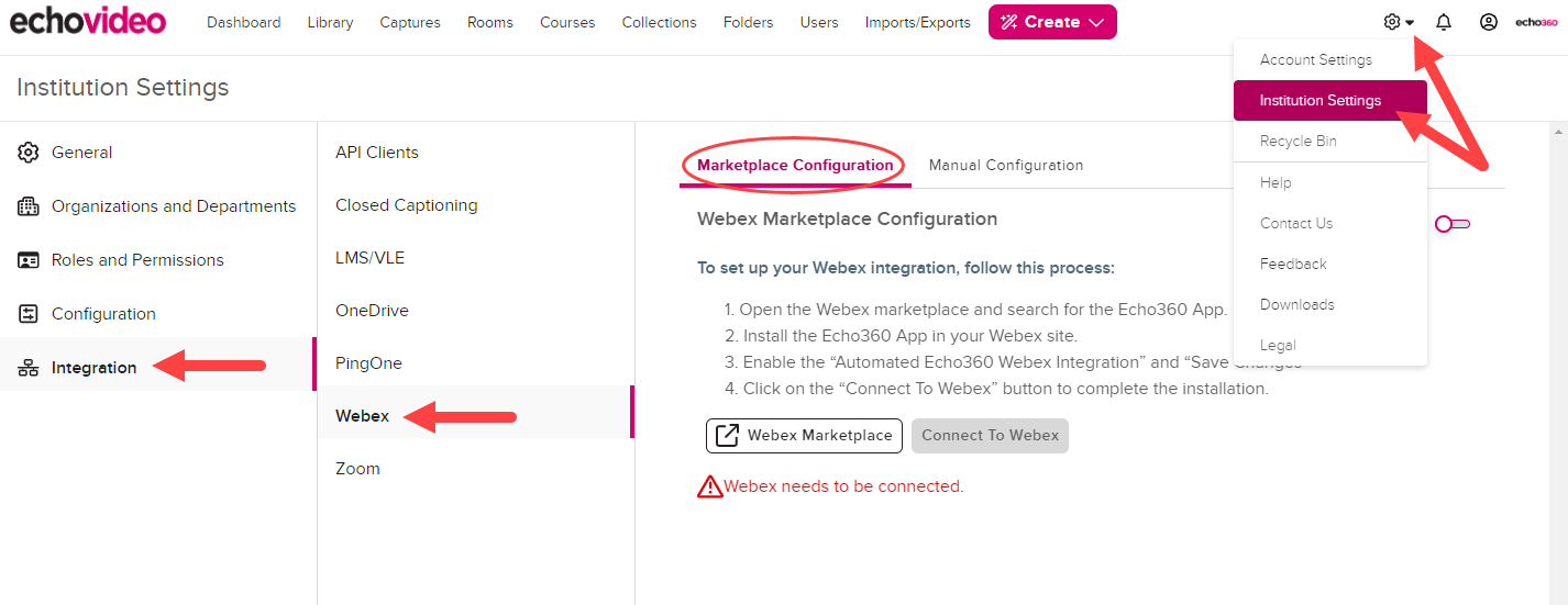 Navigating to Settings, Institutional Settings, Integration, Webex, Marketplace Configuration identified as described