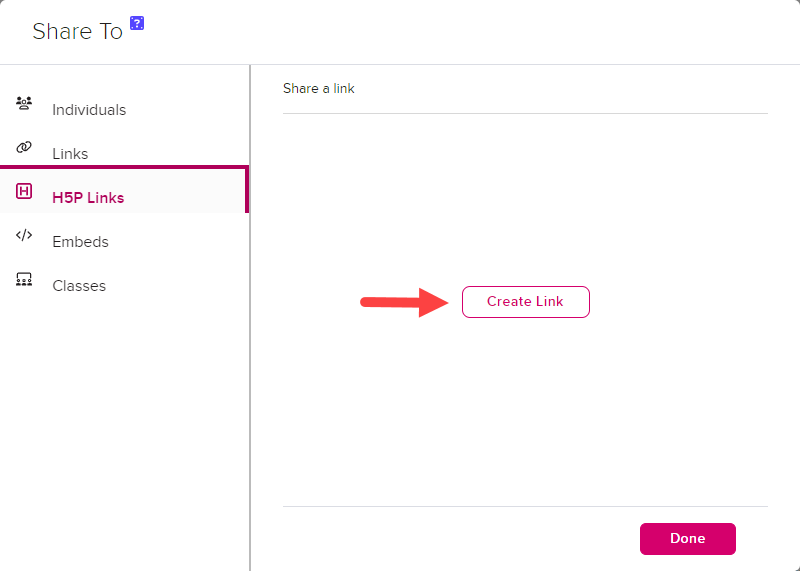 Share settings modal with H5P Links tab shown and the Create Link button identified for selection as described
