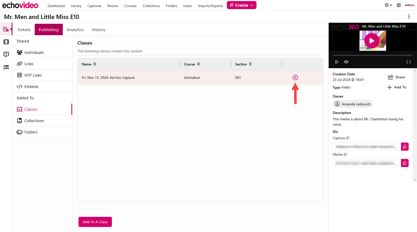 Share settings section of media details page with Classes area identified and X icon for unpubishing capture from the section shown for steps as described