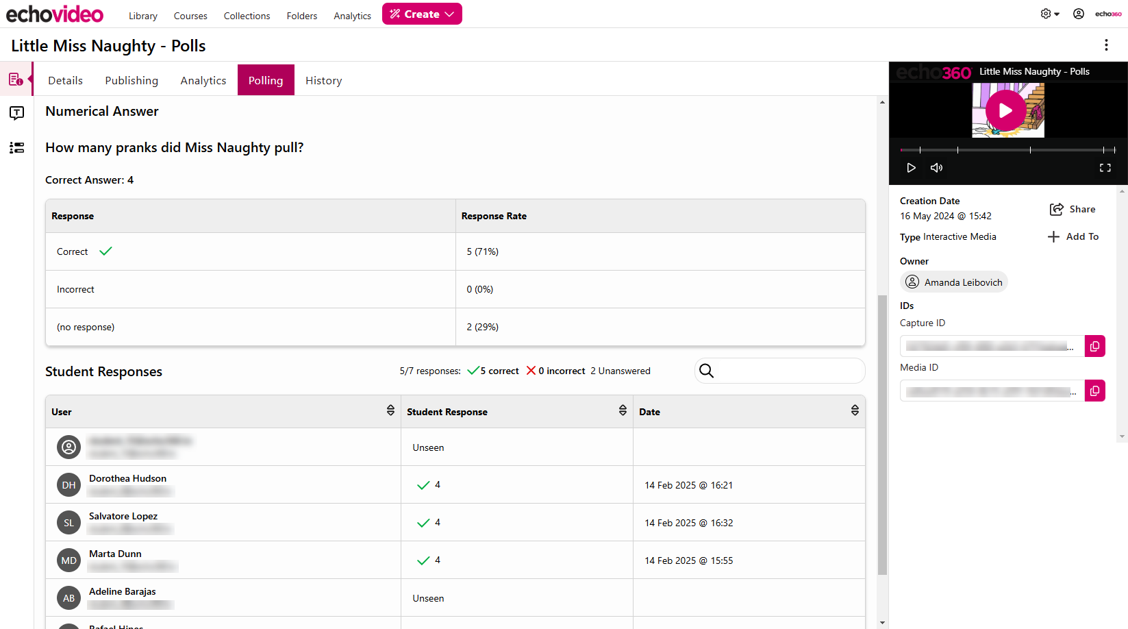 Numerical Response poll with question and answer shown and student responses listed as described