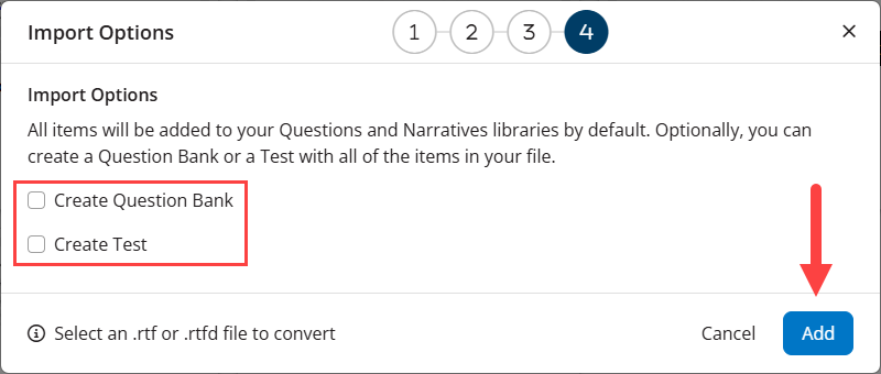 RTF import options with Create Question Bank and Create Test identified with a red box and the Add button identfied as described