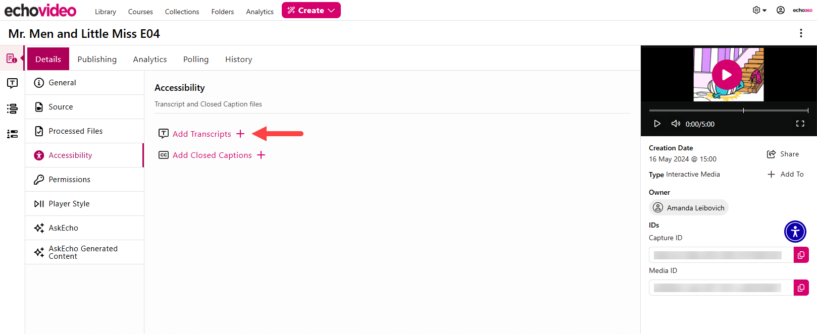 Instructor Media Details Page with Add Transcripts + on the Accessibility tab of Details identified as described