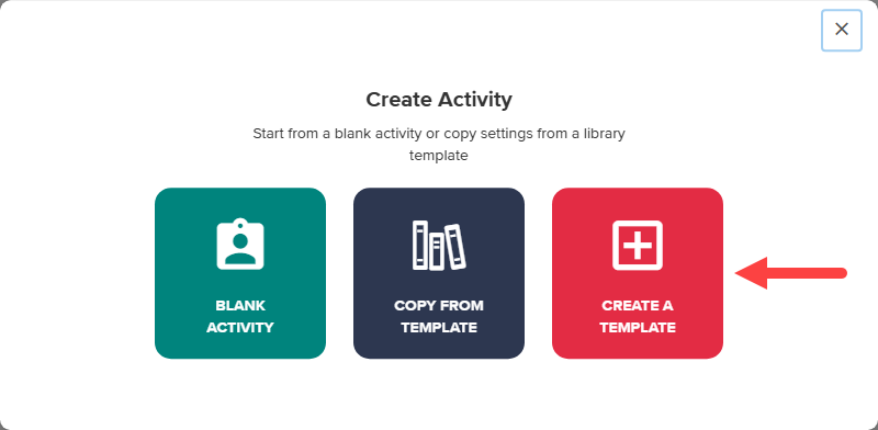 Create Activity modal with CREATE A TEMPLATE button identified