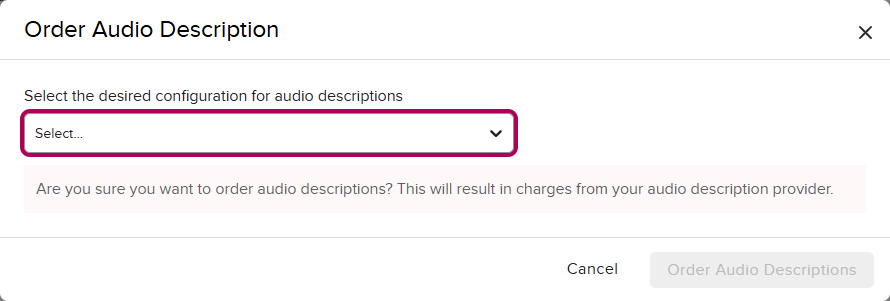 Order audio description window with configuration drop-down identified