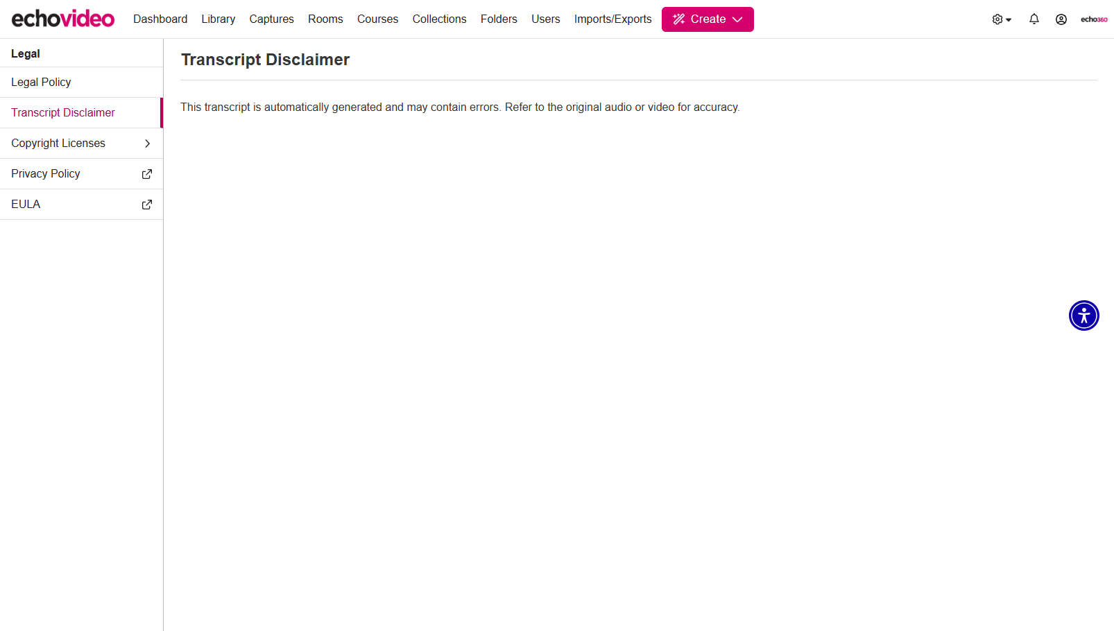 Transcript Disclaimer tab of the Legal page in EchoVideo showing the text saved in the steps above